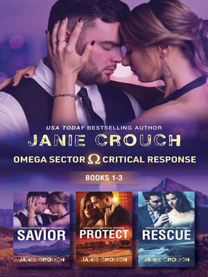 cover image of Omega Sector--Critical Response Books 1-3/Savior/Protect/Rescue